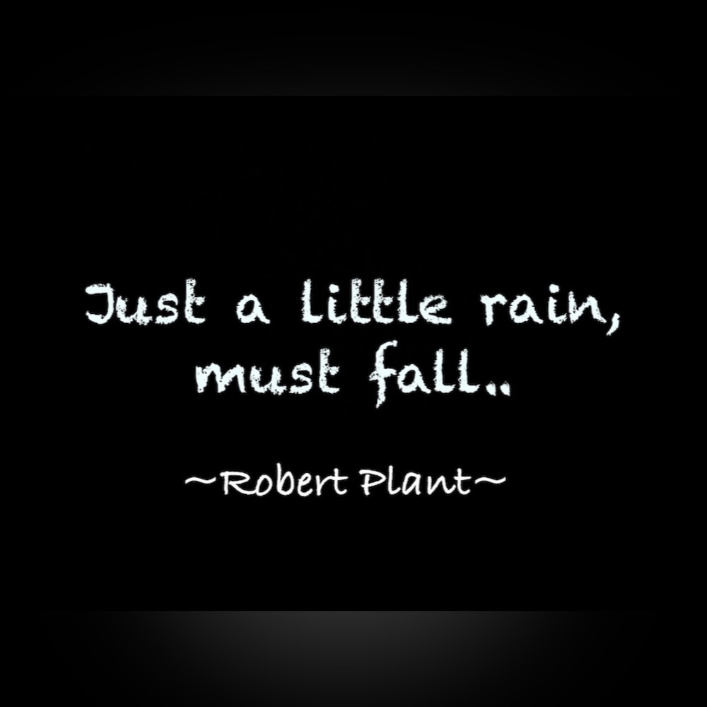 Just A Little Rain